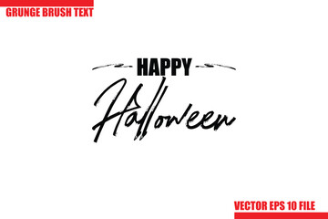 Happy Halloween Grunge Brush Hand Drawn Text Lettering. Handwritten Typography For Greeting Cards, Posters, Banners, Flyers and invitations.