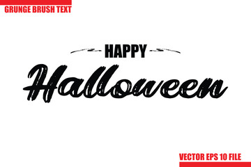 Happy Halloween Grunge Brush Hand Drawn Text Lettering. Handwritten Typography For Greeting Cards, Posters, Banners, Flyers and invitations.