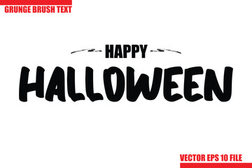 Happy Halloween Grunge Brush Hand Drawn Text Lettering. Handwritten Typography For Greeting Cards, Posters, Banners, Flyers and invitations.