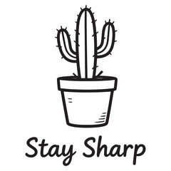 Inspirational Cactus Quote T-Shirt – Stay Sharp Typography Design