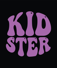 Kidster Retro Groovy Typography Graphic Design.