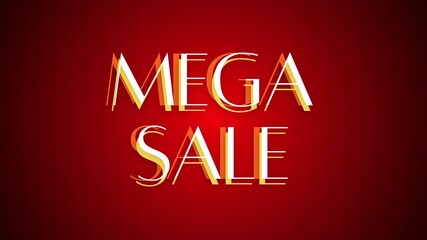 mega sale, red gradient background, yellow and white background, animated text video, bold promo animation, discount offer video, sale announcement, vibrant red backdrop, motion graphics sale, 