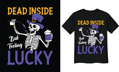 Fototapeta premium Dead Inside But Feeling Lucky Skeleton St. Patrick’s Day Design