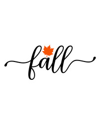 Fall autumn typography clip art design on plain white transparent isolated background for card, shirt, hoodie, sweatshirt, apparel, tag, mug, icon, poster or badge