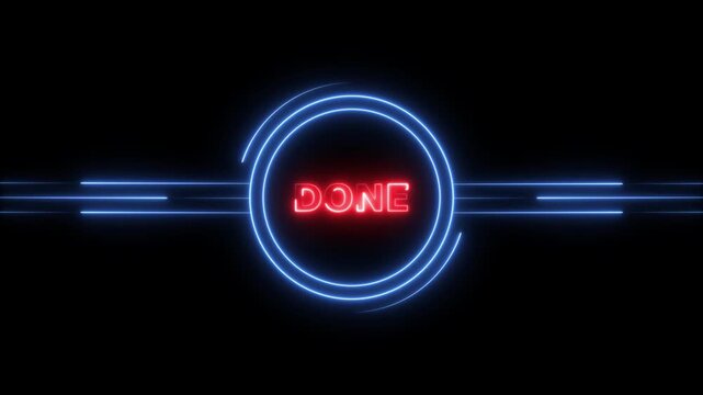 Done dynamic red color animation featuring a glowing neon 'Done' symbol, encircled by a vibrant  royal blue circle. The animation has a modern, energetic feel creative projects royal blue line on blac
