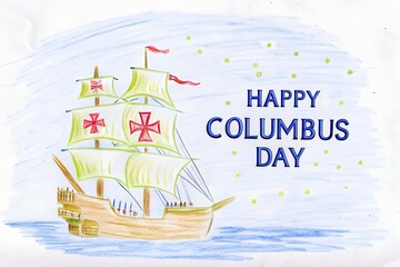 Sailing ship on the sea concept of Columbus Day