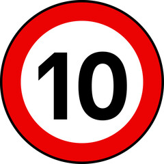 Speed limit 10 kmh traffic sign, Speed limit 10 sign