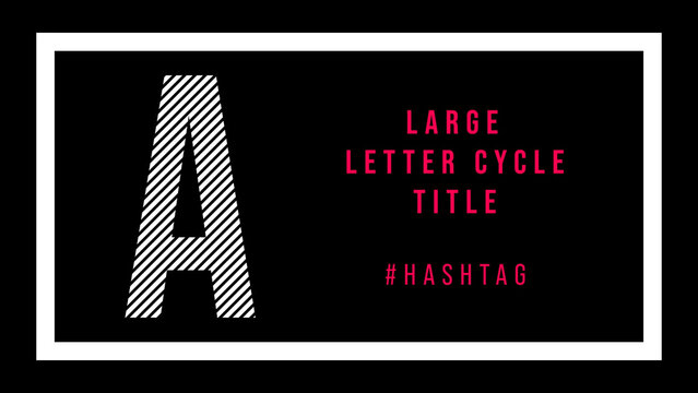 Auto Cycling Large Character Title