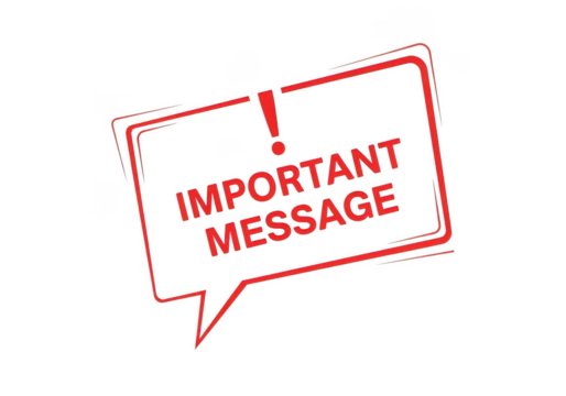 Important message speech bubble isolated on transparent background for attention notice