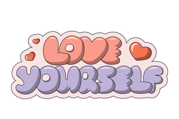 Bubble Lettering of the phrase Love yourself in color