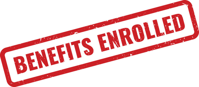 Red Benefits Enrolled Rubber Stamp on White Background, Confirming Participation in Programs