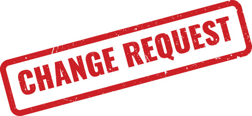 Red CHANGE REQUEST Rubber Stamp on White Background, Indicating a Formal Proposal to Modify Something