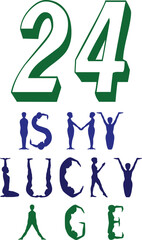Happy 24th birthday celebration with lucky number design