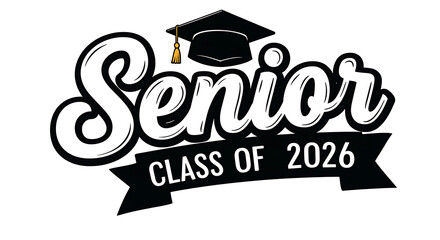 Senior Class of 2026 Graduation Celebration Graphic with Cap. Isolated on transparent background, png