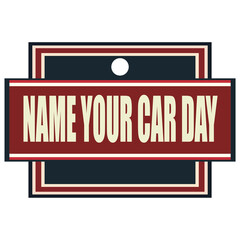 Name Your Car Day label