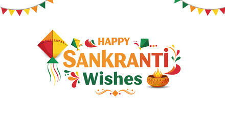 Festive "Happy Sankranti Wishes" graphic with colorful kites, bunting, and a diya lamp on a white background.