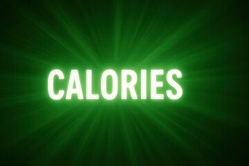 Metabolism support vitamin. Bright green background featuring the word "CALORIES" in bold, glowing text.