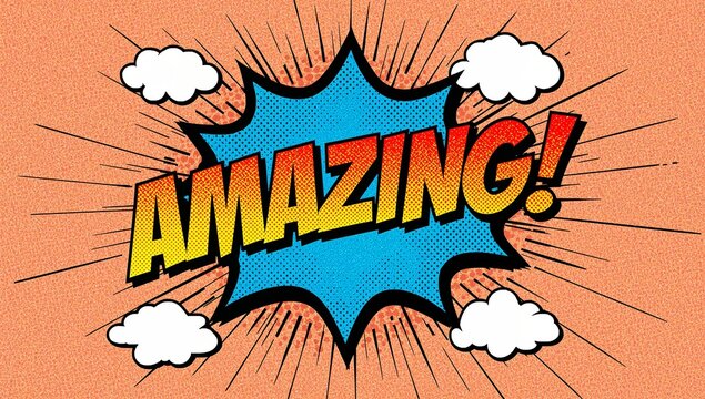 Comic Book Style Explosion with the Word "Amazing!" - A Vibrant Illustration of Excitement
