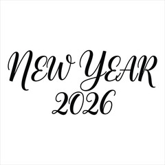 Elegant black script text New Year 2026 on white background calligraphy black text