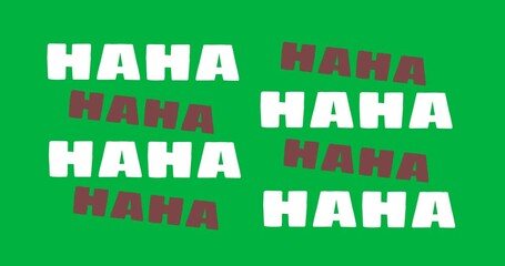 Animation of haha text over black background
