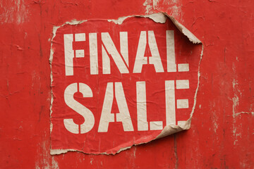 Red final sale poster vintage peeling textured wall old paper advertising grunge typography bold message distressed urban promotional background