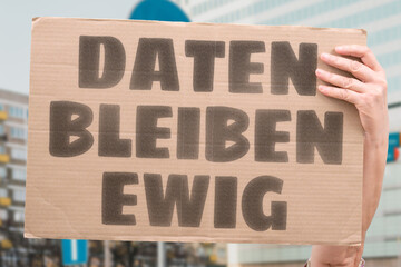 “Daten Bleiben Ewig” What’s uploaded today will outlast the moment. DATA. MEMORY. PRIVACY. INTERNET. TRACE. FUTURE. CARE.