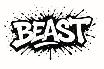 Bold Beast Graffiti. Beast, graffiti lettering, rough bold tone, surrounded by paint splashes, horizontal balanced layout, clean white background, vector look,