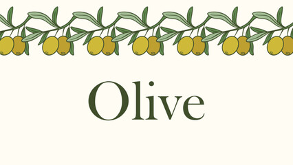 Fototapeta premium Horizontal banner with border of olive branches. Ripe olives on branch with leaves create a frame. Template with text, vector graphic