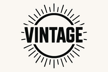 Obraz premium Retro Vintage Lettering. Bold, retro vintage lettering, blocky strong tone, surrounded by rays, circular frame composition, clean white background, vector