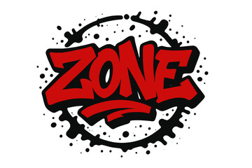 Zone Graffiti Art. Zone, graffiti lettering, casual strong tone, surrounded by splashes, circular frame composition, clean white background, vector look, high