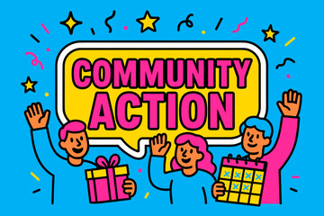 Vibrant Community Celebration. Community Action banner, flat vector illustration, bold oversized text inside sticker outline, cartoon characters waving with