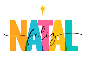 Feliz Natal Christmas lettering for christian design. Translation -  Merry Christmas. Holiday concept for church poster or banner with text and Bethlehem star. Vector illustration