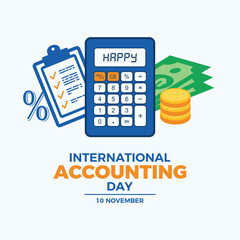International Accounting Day poster vector illustration. Calculator and money icon set vector. Template for background, banner, card. November 10 each year. Important day