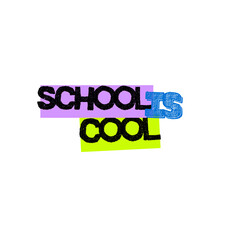 School Is Cool Vector Typography with Grunge Effect and Color Blocks
