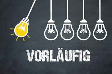 Fototapeta premium vorläufig 