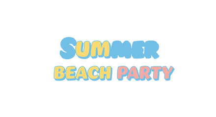 Vibrant summer beach party text design cheerful celebration theme vector flat design vector illustration white background