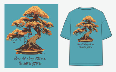 Stylized bonsai tree T-shirt design with autumn leaves and motivational text. Perfect for inspirational apparel, mindfulness graphics, zen lifestyle fashion, and nature-inspired prints.