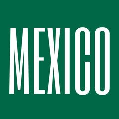 MEXICO Typography for Commercial Use, Bold White Capital Letters on Green Background, Modern Elongated Font, Clean Layout, Digital Artwork for National Branding, Travel Promotion, and Cultural Identit