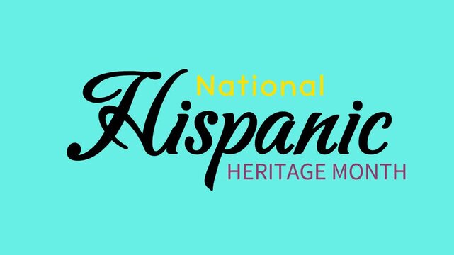 National hispanic heritage month text animation. Perfect for social media posts, presentations, and website banners for national hispanic heritage month.