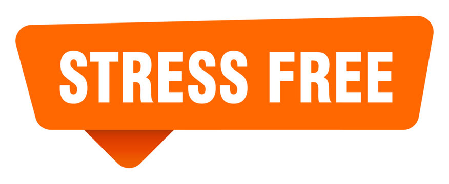 stress free sticker. stress free orange sign isolated on transpatent background