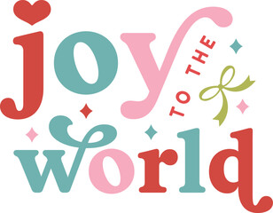JOY to the world svg, JOY to the world png, JOY to the world retro SVG cut file, Christian Christmas svg, Christmas song svg, cute Christmas png - Commercial Use, Digital File, 