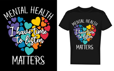 Mental health awareness message i have time to listen with a supportive silhouette promoting empathy and understanding silhouette