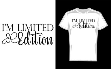 Unique personality statement design featuring a bold i m limited edition text with a striking silhouette illustration perfect for expressing individuality and exclusivity