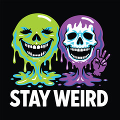 Stay Weird Skull T-Shirt – Alternative Gothic Illustration Design