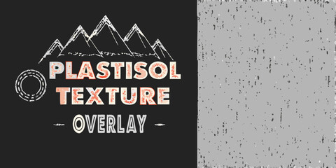 Distressed plastisol texture overlay with mountains and grunge effect for graphic design