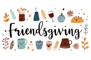 Friendsgiving illustration with cute mugs and fall decorations a festive vector design for greeting cards and social media posts
