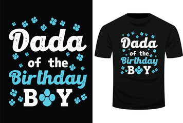 Dada Of The Birthday Boy Dog Paw Bday Party Celebration Svg Design