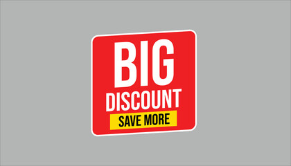 BIG DISCOUNT – SAVE MORE SALE BANNER