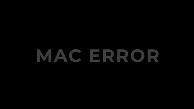 Text Animation with RGB Glitch on RGB + Alpha, Mac Error Message Displayed on Black Screen.