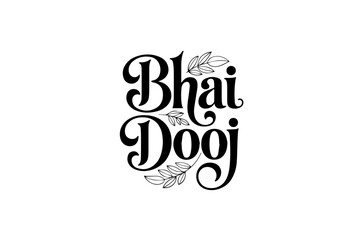 Happy Bhai Dooj Typography Design, Festive Calligraphy Text